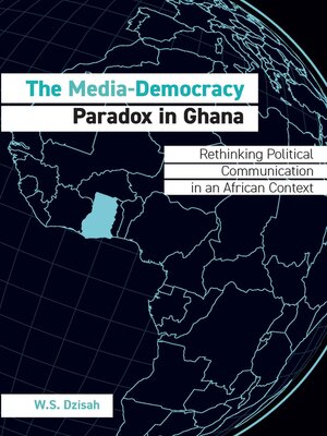 cover image of The Media-Democracy Paradox in Ghana